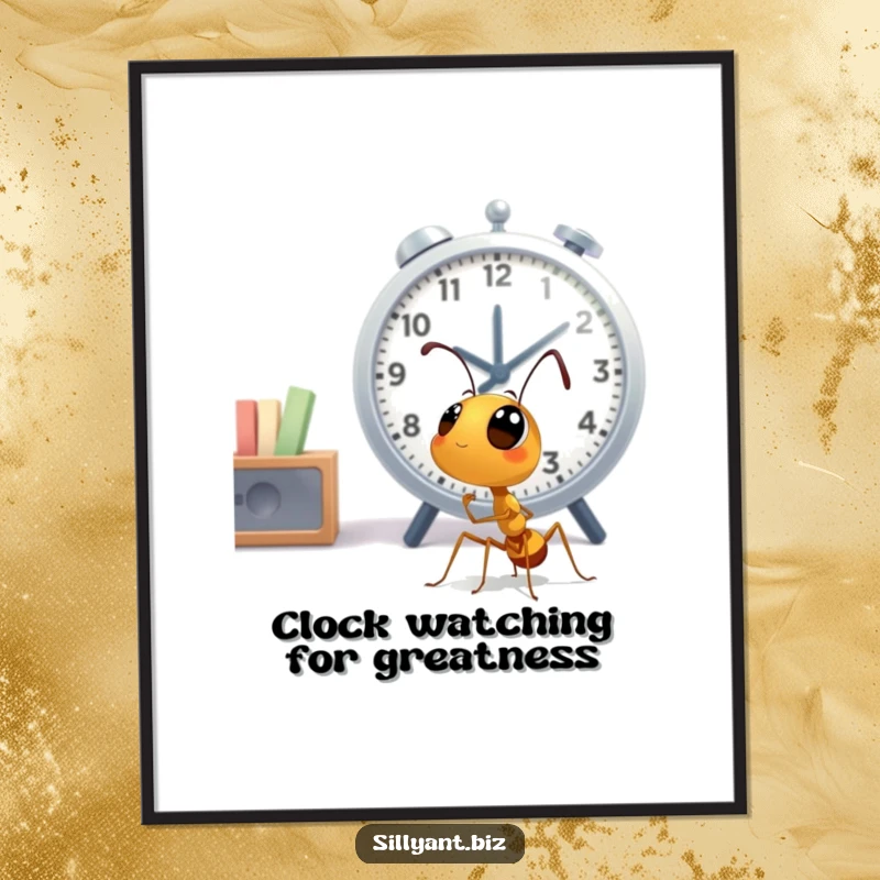 Humorous Free Printable Wall Art: A cute ant character looking up with wide eyes at a large office clock, personifying office life.