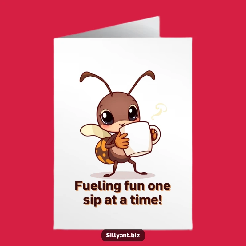 Free Printable Birthday Card: Ant With Coffee - Funny Downloadable Gift for Coffee Lovers