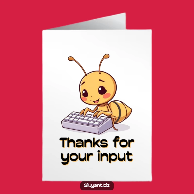 Free Printable Thank You Card: Typing Ant - Sweet & Funny Downloadable Appreciation Gift!