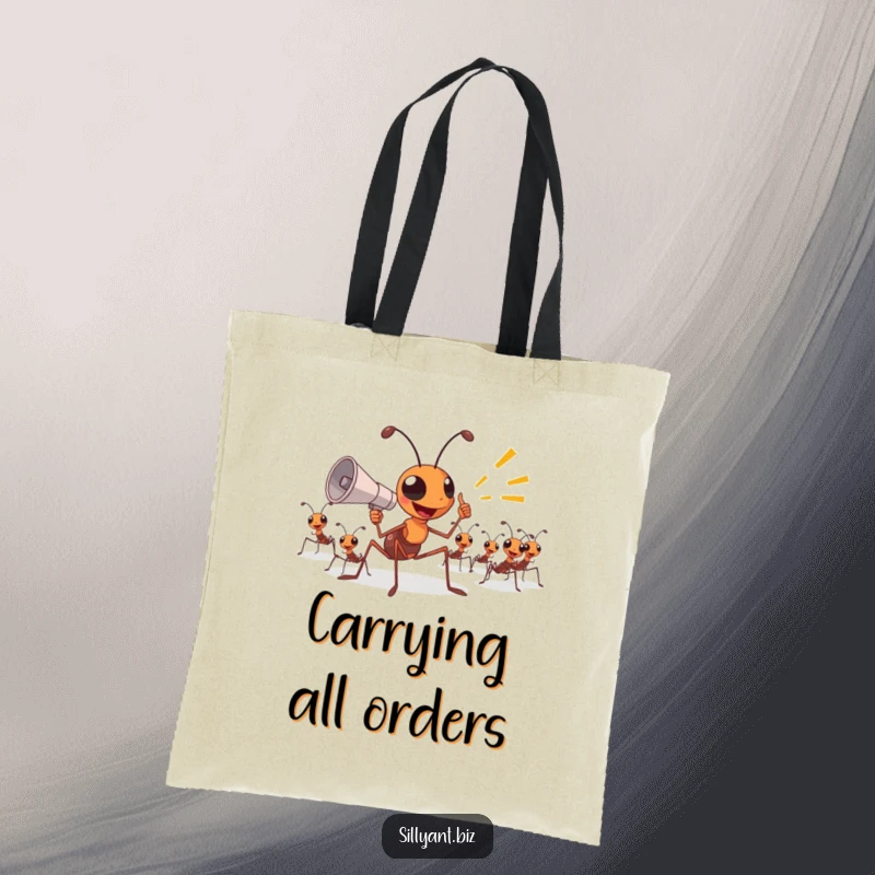 Funny Tote Bag: A boss ant enthusiastically uses a tiny megaphone to direct other ants.